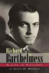 Richard Barthelmess - A Life in Pictures cover