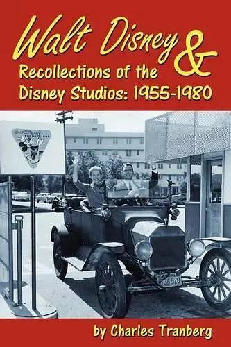 Walt Disney & Recollections of the Disney Studios cover