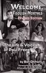 Welcome, Foolish Mortals the Life and Voices of Paul Frees (Revised Edition) (Hardback) cover