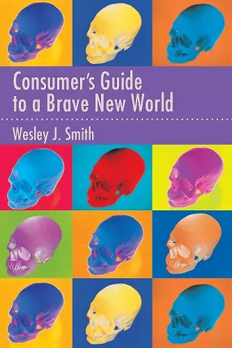 Consumer's Guide to a Brave New World cover