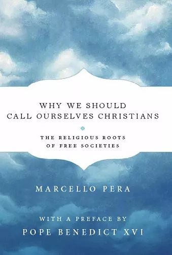 Why We Should Call Ourselves Christians cover