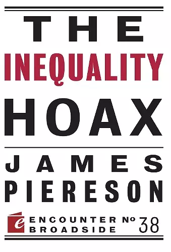 The Inequality Hoax cover