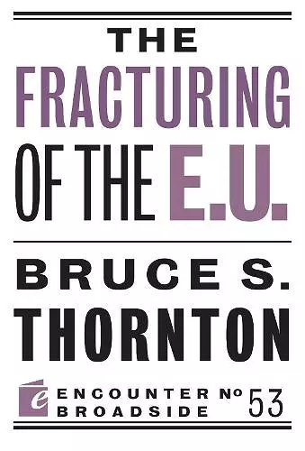 The Fracturing of the E.U. cover