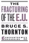 The Fracturing of the E.U. cover