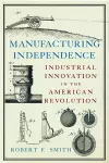 Manufacturing Independence cover