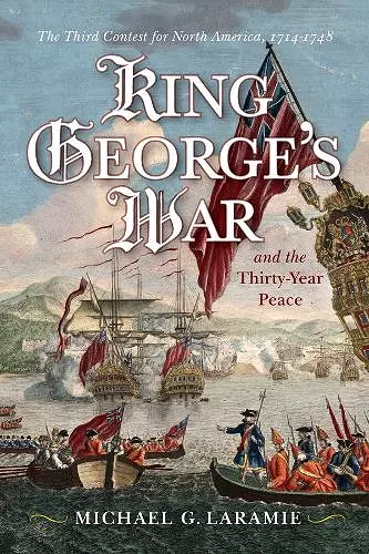 King George's War and the Thirty Year Peace cover