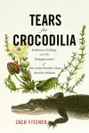 Tears for Crocodilia cover