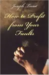 How to Profit from Your Faults cover