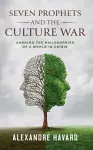 Seven Prophets and the Culture War cover