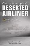 The Matter of the Deserted Airliner cover