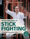 The Art and Science of Stick Fighting cover