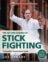 The Art and Science of Stick Fighting cover