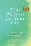 True Wellness for Your Gut cover