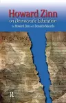 Howard Zinn on Democratic Education cover