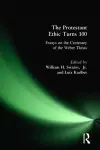 The Protestant Ethic Turns 100 cover