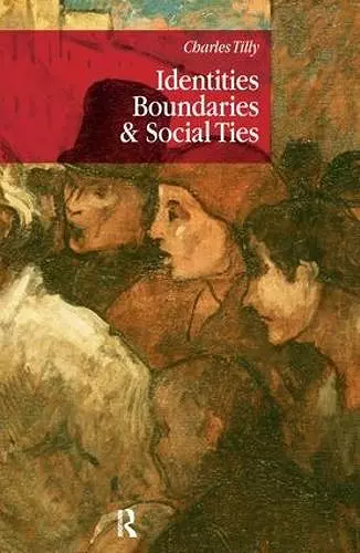 Identities, Boundaries and Social Ties cover