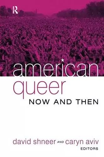 American Queer, Now and Then cover