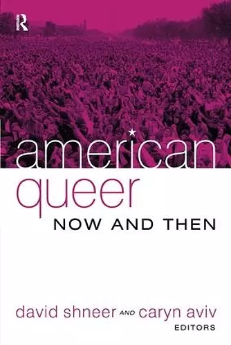 American Queer, Now and Then cover