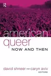 American Queer, Now and Then cover
