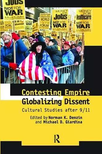 Contesting Empire, Globalizing Dissent cover