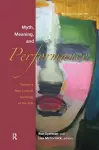 Myth, Meaning and Performance cover