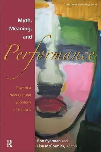 Myth, Meaning and Performance cover