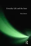 Everyday Life and the State cover