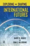 Exploring and Shaping International Futures cover