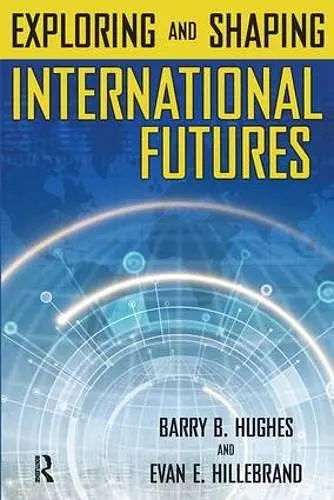 Exploring and Shaping International Futures cover