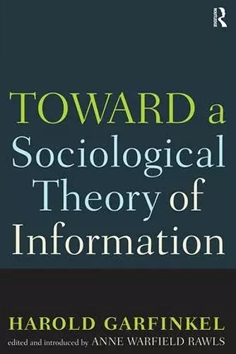 Toward A Sociological Theory of Information cover