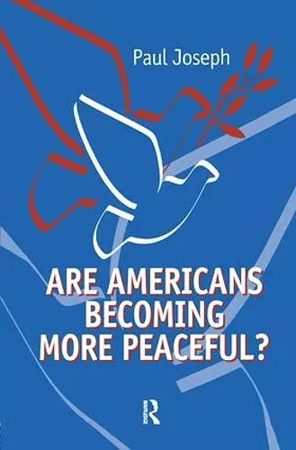 Are Americans Becoming More Peaceful? cover