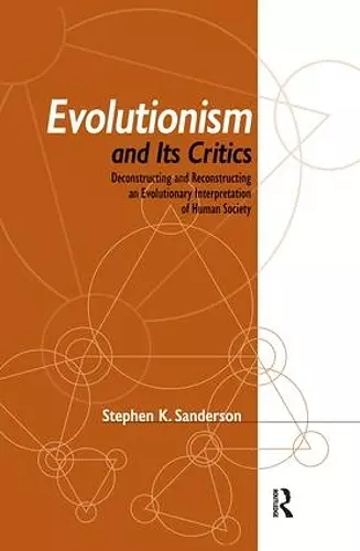 Evolutionism and Its Critics cover