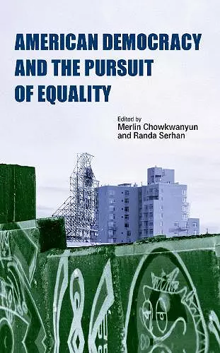 American Democracy and the Pursuit of Equality cover