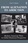 From Alienation to Addiction cover