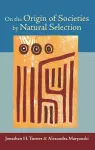 On the Origin of Societies by Natural Selection cover