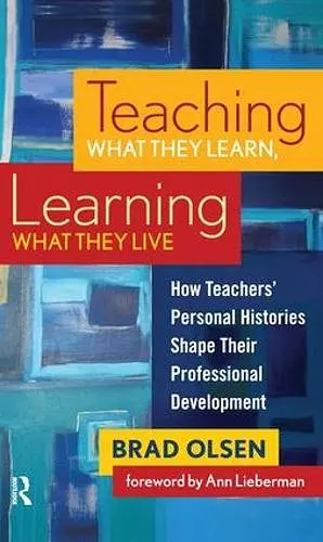 Teaching What They Learn, Learning What They Live cover