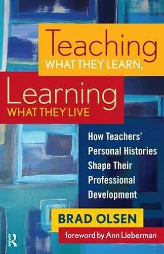 Teaching What They Learn, Learning What They Live cover