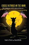 Cheese Factories on the Moon cover