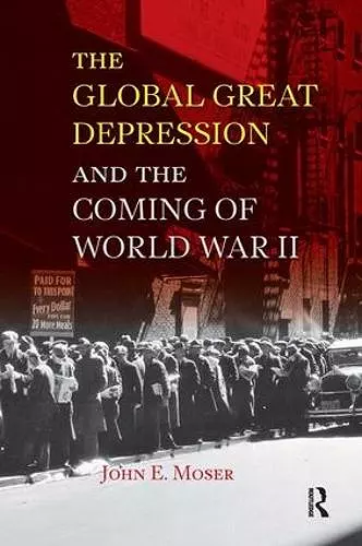 Global Great Depression and the Coming of World War II cover