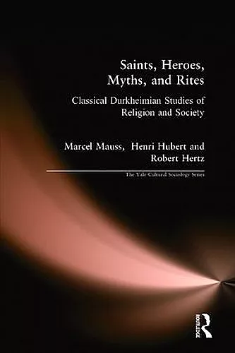 Saints, Heroes, Myths, and Rites cover