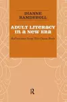 Adult Literacy in a New Era cover