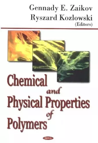 Chemical & Physical Properties of Polymers cover