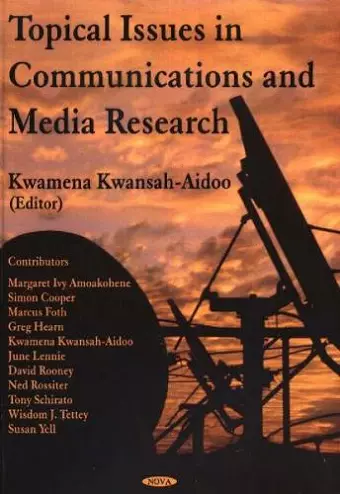 Topical Issues in Communications & Media Research cover