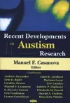 Recent Developments in Autism Research cover