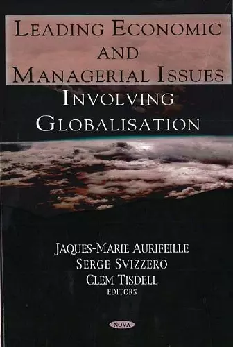 Leading Economic & Managerial Issues Involving Globalisation cover