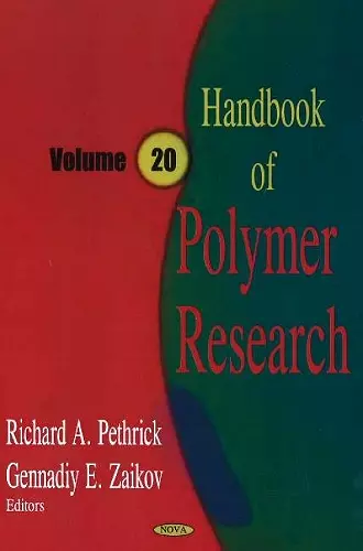 Handbook of Polymer Research, Volume 20 cover