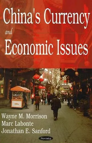 China's Currency & Economic Issues cover