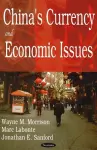 China's Currency & Economic Issues cover