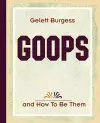 Goops and How To Be Them (1900) cover