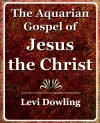The Aquarian Gospel of Jesus the Christ - 1919 cover
